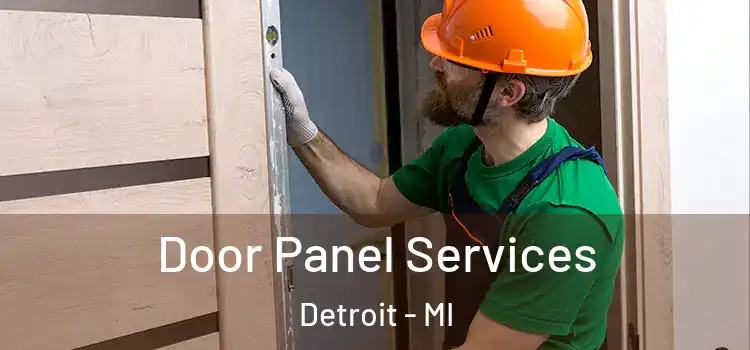 Door Panel Services Detroit - MI