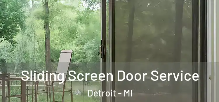 Sliding Screen Door Service Detroit - MI